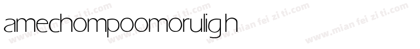 amechompoomoru light字体转换